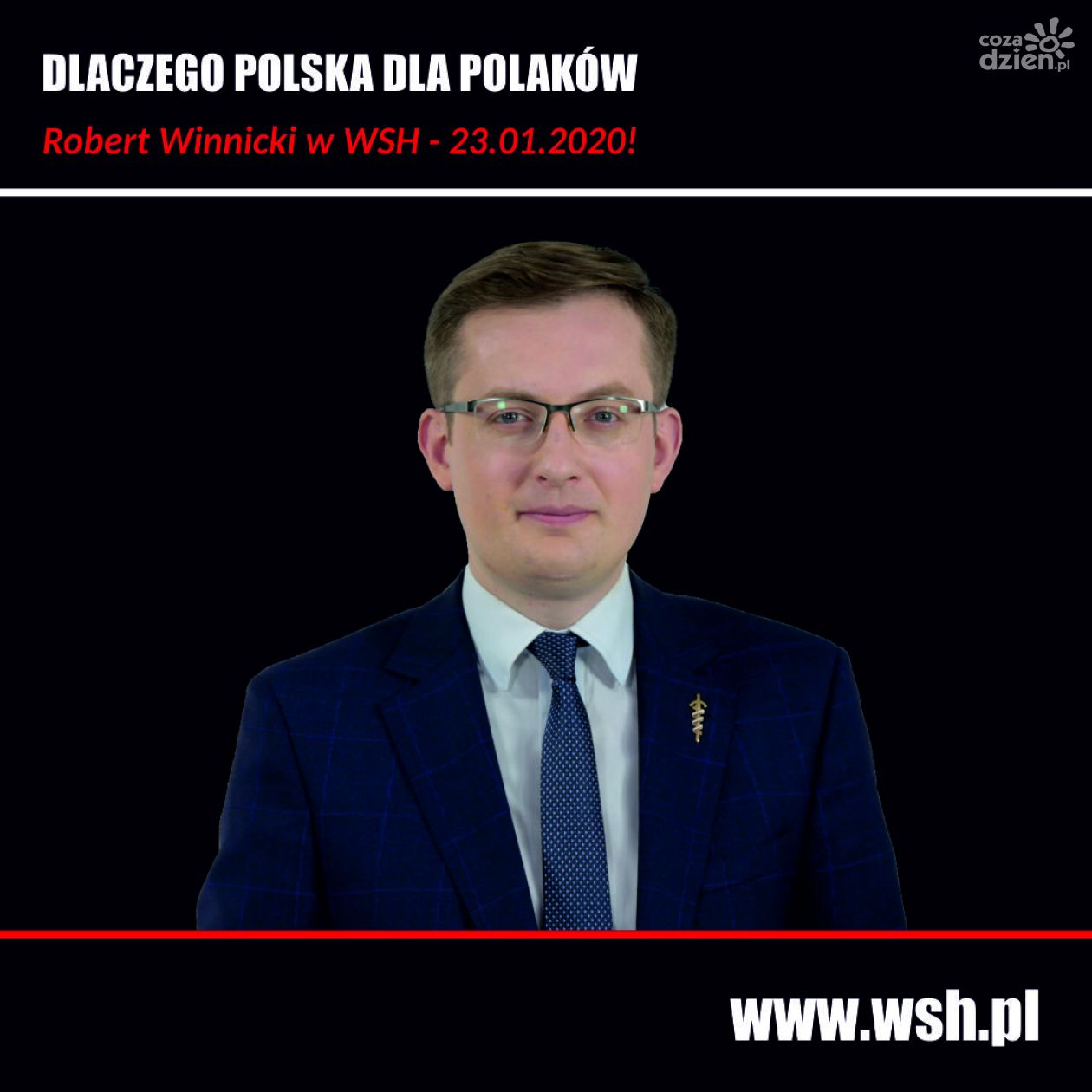 Dlaczego Polska dla Polaków? - Wykład Roberta Winnickiego
