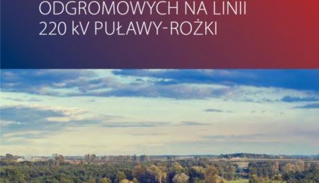 Modernizacja linii 220 kV Puławy-Rożki 