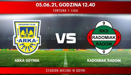 Arka Gdynia - Radomiak Radom (relacja LIVE)