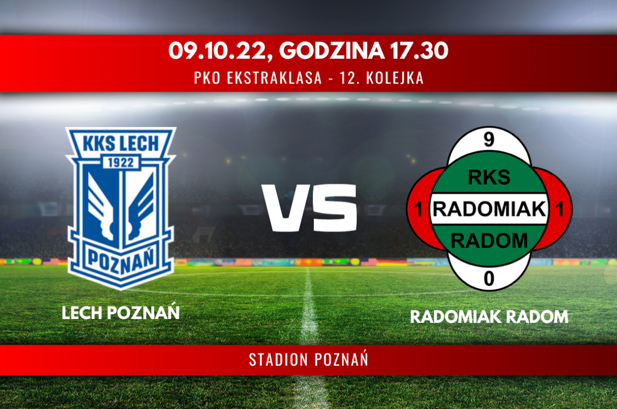 Lech Poznań - Radomiak Radom (relacja LIVE)