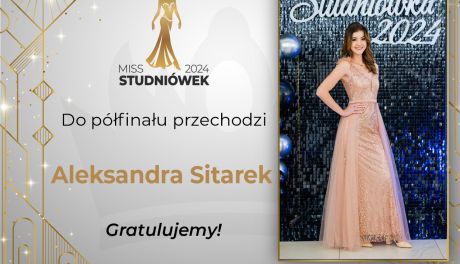 Miss Studniówek 2024: Znamy ostatnią półfinalistkę 